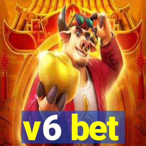 v6 bet